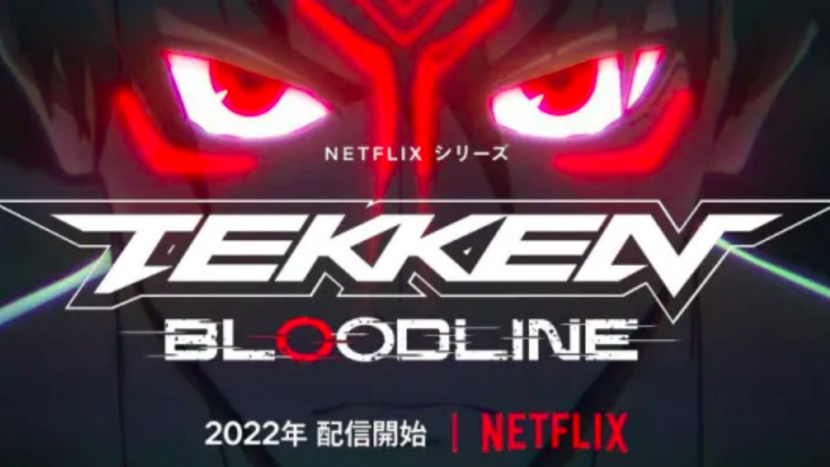 Netflix Announces Tekken: Bloodline Anime, Releasing in 2022